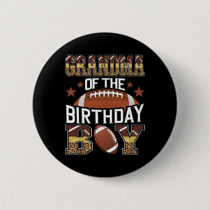Grandma Of The Birthday Boy Football Baller Game D Button