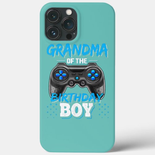 Grandma of the Birthday Boy Matching Family Video iPhone 13 Pro Max Case