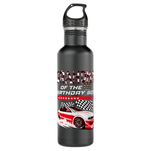 Grandma of The Birthday Boy Race Car BDay Family Stainless Steel Water Bottle