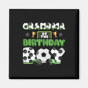 Grandma Of The Birthday Boy Soccer Group Family Ma Magnet