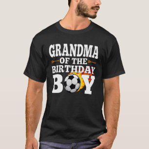 Grandma of The Birthday Boy Soccer Matching Family T-Shirt