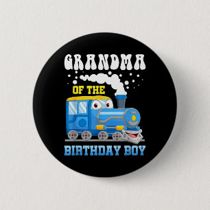 Grandma of The Birthday Boy Train Lover Family Button