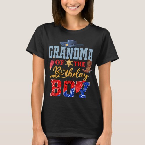 Grandma of the Birthday Boy Western Cowboy Bday Fa T_Shirt