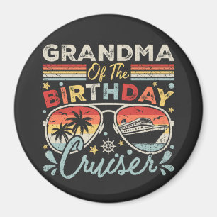 Grandma of the Birthday Cruiser Vacation Circle Magnet
