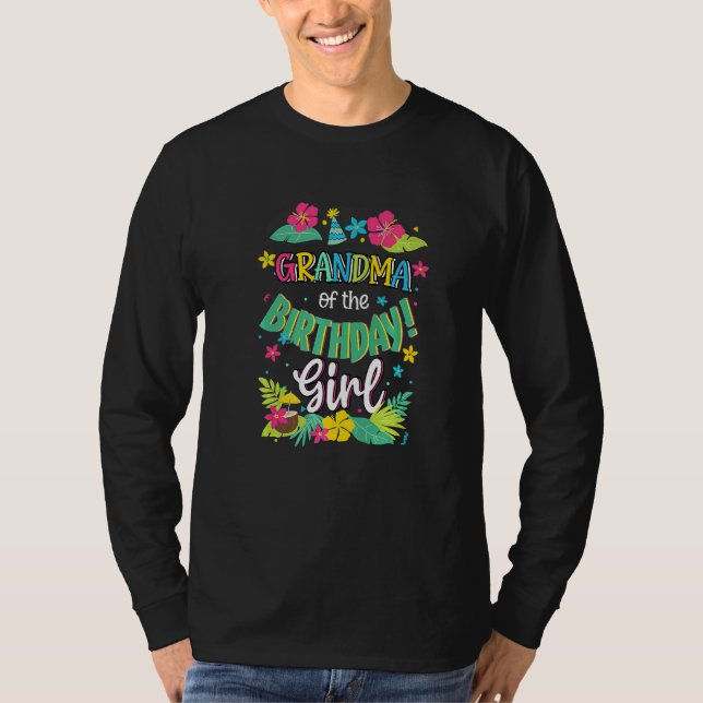 Grandma Of The Birthday Girl  Aloha Hawaii Party 1 T-Shirt (Front)