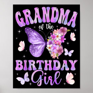 Grandma of The Birthday Girl Butterfly Party Poster