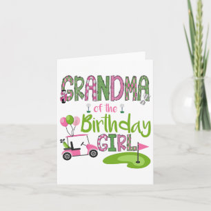 Grandma Of The Birthday Girl Hole In One Golf Love Card