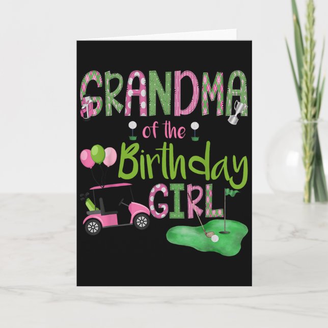 Grandma Of The Birthday Girl Hole In One Golf Love Card (Front)