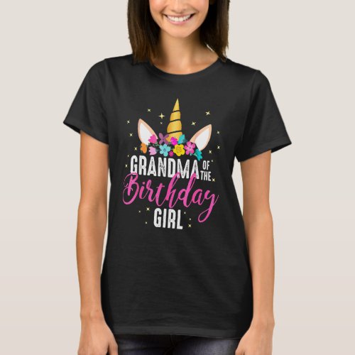 Grandma Of The Birthday Girl Mothers Day Unicorn T_Shirt