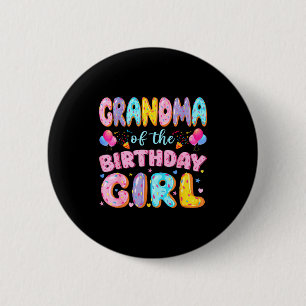 Grandma of the birthday girl sweet donut birthday button