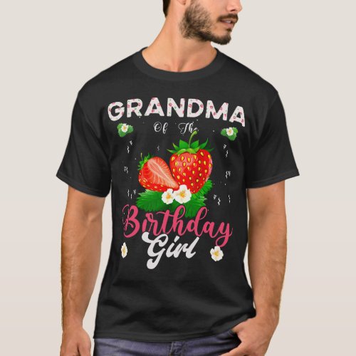 Grandma Of The Birthday Girls Strawberry Theme Swe T_Shirt