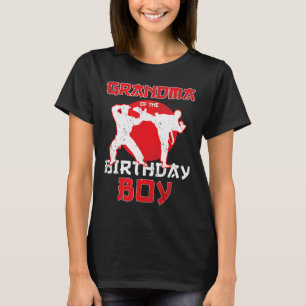 Grandma Of The Birthday Karate Taekwondo Boy Marti T-Shirt