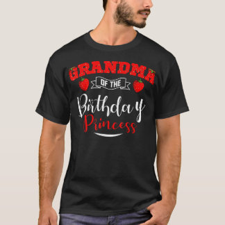 Grandma Of The Birthday Princess Strawberry Theme T-Shirt