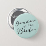 Grandma Of The Bride Chic Wedding Rehearsal Party Pinback Button at Zazzle