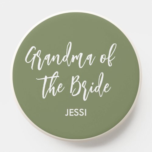 Grandma of the Bride Sage Green White PopSocket