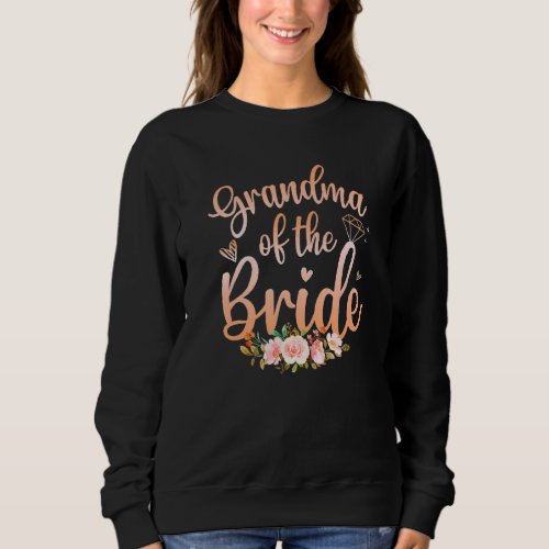Grandma Of The Bride  Wedding Shower  Women Sweatshirt