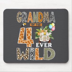 Grandma Of The Four Ever Wild Safari 4th Birthday Mouse Pad