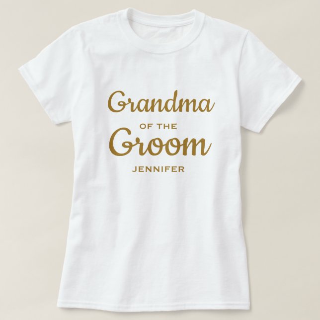 Grandma of the Groom Custom T-Shirt (Design Front)