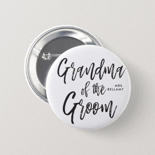 Grandma of the Groom  Script Style Custom Wedding Button