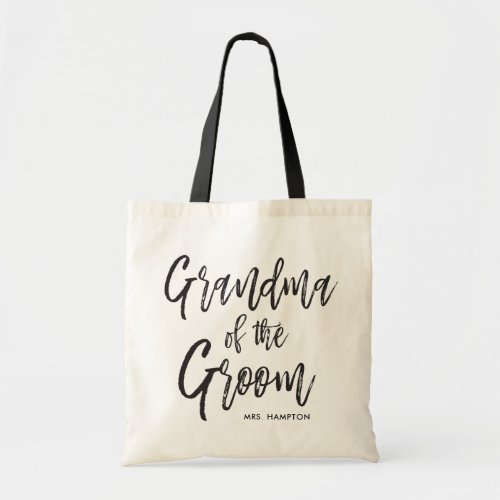 Grandma of the Groom  Script Style Custom Wedding Tote Bag