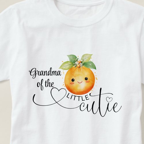 Grandma of The Little Cutie Citrus Orange T_Shirt