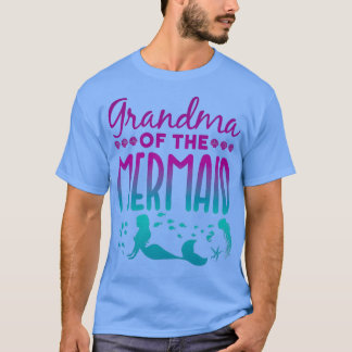 Grandma of the Mermaid T-Shirt