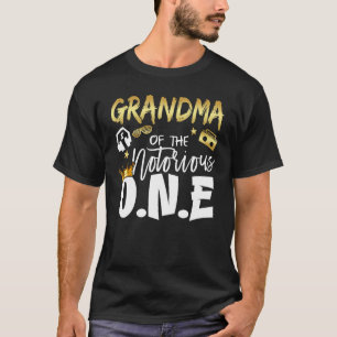 Grandma Of The Notorious One Old School 1st Hip Ho T-Shirt
