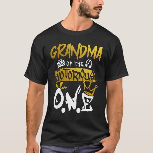 Grandma Of The Notorious One Old School Hip Hop 1s T_Shirt