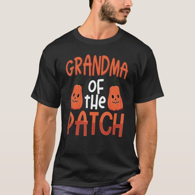 Grandma Of The Patch Proud Grandparent Halloween T-Shirt (Front)