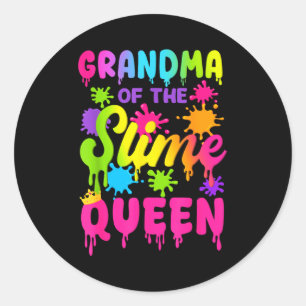 Grandma Of The Slime Queen Birthday Girl Family Pa Classic Round Sticker
