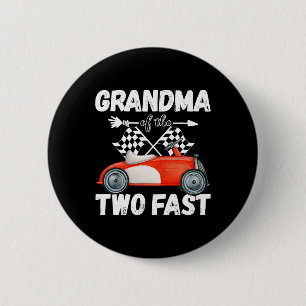 Grandma Of The Two Fast 2 Curious Birthday 2nd Lit Button