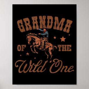 Grandma Of The Wild One Cowboy Western Rodeo Party Poster