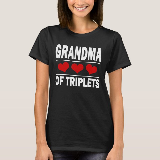 Grandma Of Triplets T-Shirt Grandmother Gift (Front)