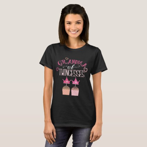 Grandma of Twin Girls T_Shirt Twincesses Gift