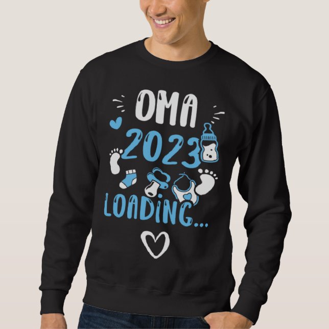 Grandma Oma 2023 Loading   Baby Boy Sayings Sweatshirt (Front)