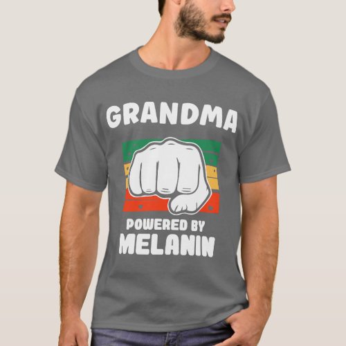 Grandma Powered By Melanin Black Juneteenth Afro G T_Shirt