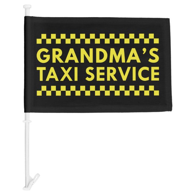 Grandma’s Taxi Service Car Flag (Front)