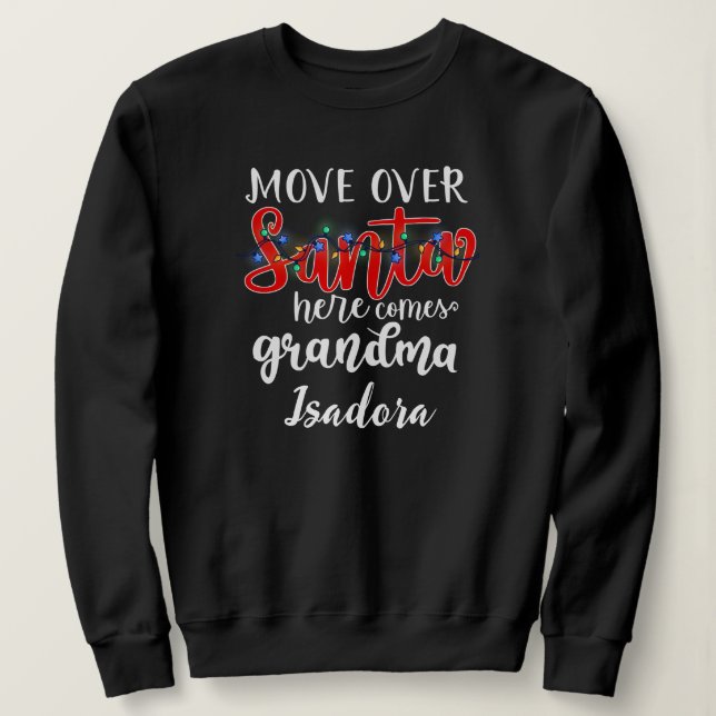 Grandma Santa Lights Humorous Text Design Sweatshirt (Design Front)