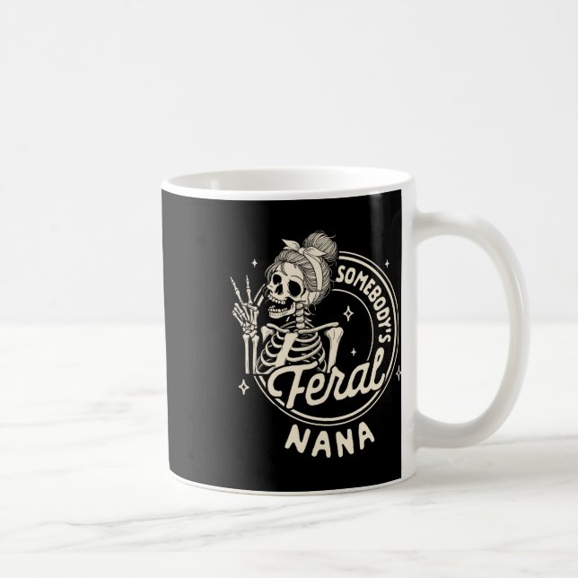 Grandma Sarcasm Mimi Gigi Skeleton Somebody's Fera Coffee Mug (Right)