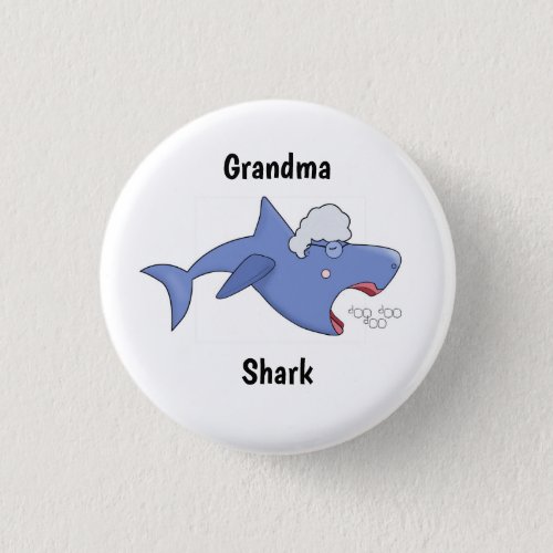 Grandma Shark Baby shark doo doo song badge Button