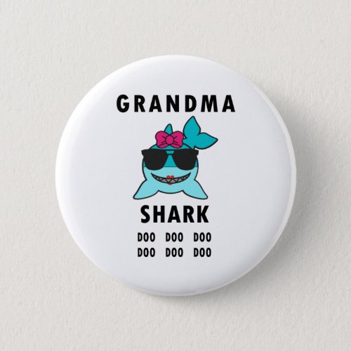 Grandma Shark Doo Doo Doo Button