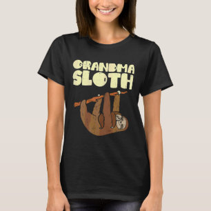 Grandma Sloth Funny Mothers Day Nana T-Shirt
