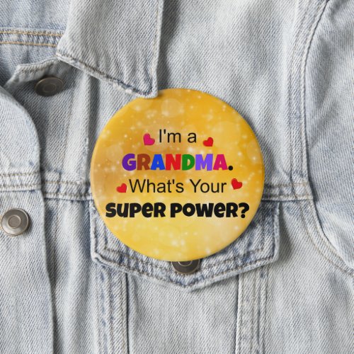 Grandma Super Power colorful Button