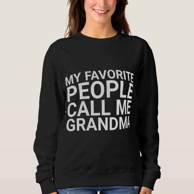 GRANDMA T-SHIRTS MY FAVORIT PEOPLE CALL ME GRANDMA (Front)
