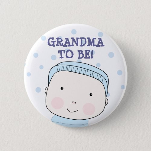 Grandma To Be  Baby Boy Button