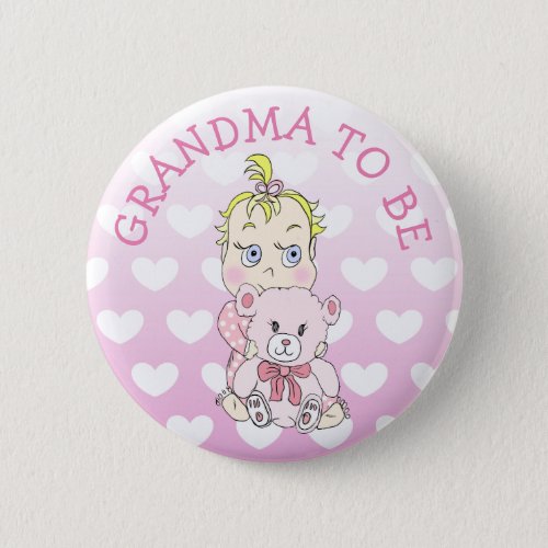 Grandma to Be Baby Shower Button