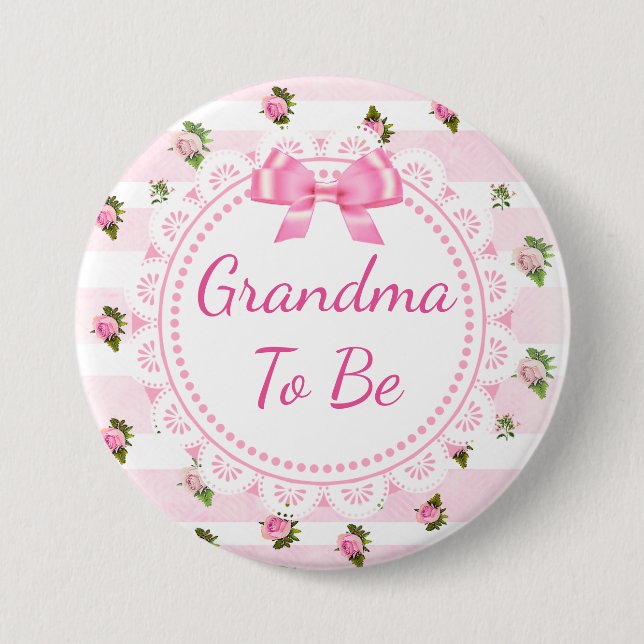 Grandma to Be Baby Shower Button Pink Roses (Front)