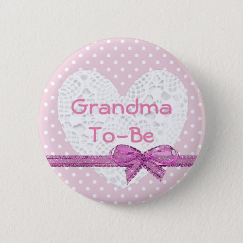 Grandma To Be Baby Shower Pink and White Button