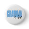 Grandma To Be (Blue Block Font)