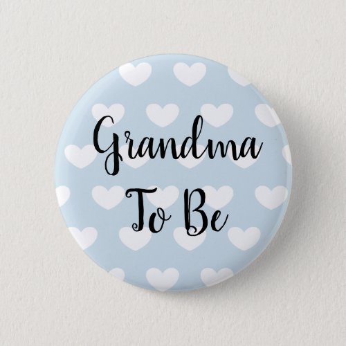 Grandma to be Blue Hearts Baby Shower Button